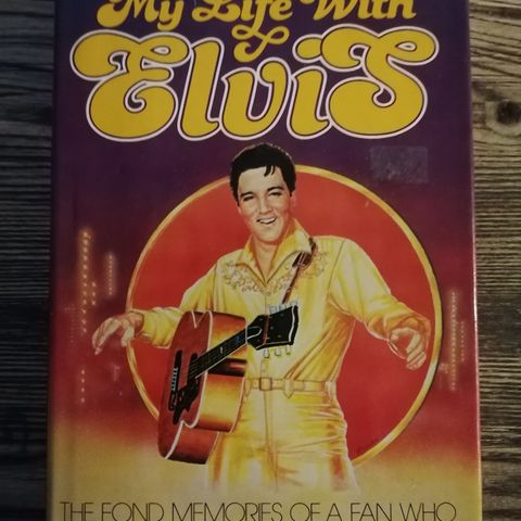 My Life with Elvis - by Becky Yancey