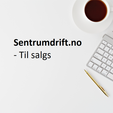 sentrumdrift.no - Domene til salgs