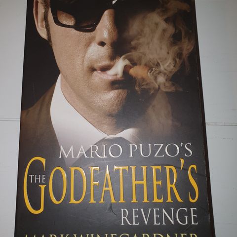 Mario Puzo's The Godfather's Revenge.  Mark Winegardner