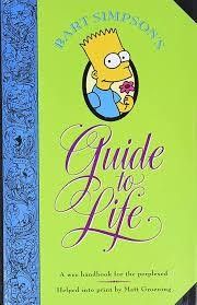Bart Simpson's Guide to Life, First Edition