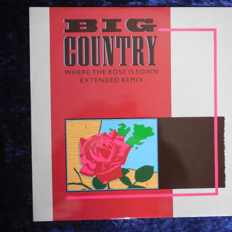 BIG COUNTRY - WHERE THE ROSE IS SOWN - LÅTER SOM IKKE VAR PÅ ALBUM - JOHNNYROCK