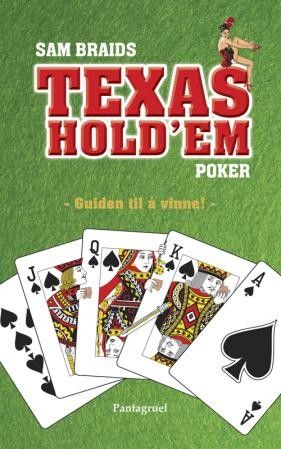 Texas hold'em poker Guiden til å vinne!
