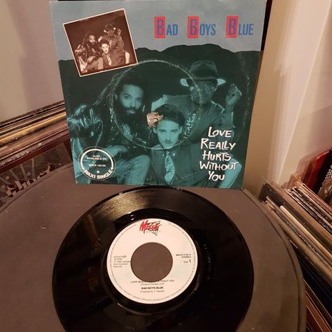 Bad Boys Blue love really hurts w/out you/ lady blue 7", 45rpm