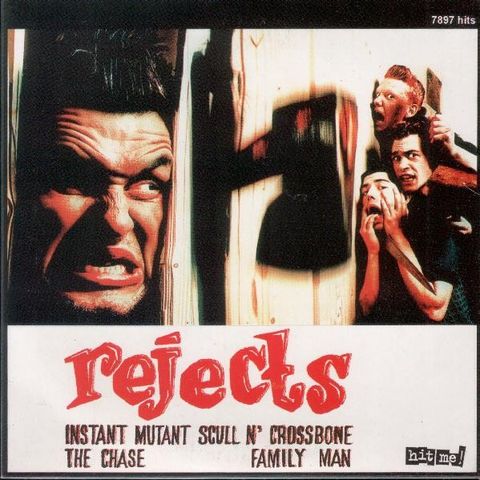 Rejects - Instant Mutant 7"EP