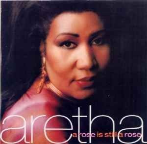 Aretha Franklin – A Rose Is Still A Rose( CD, Album 1998)