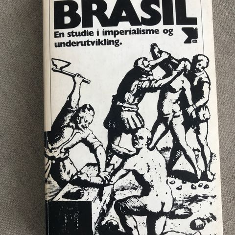 Brasil - en studie i imperialisme og underutvikling av Gerholm og Matthis