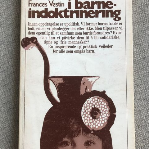 Håndbok i barneindoktrinering av Frances Vestin