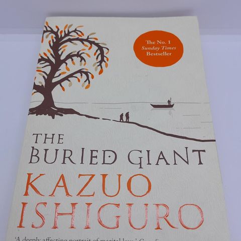 The buried giant - Kazuo Ishiguro