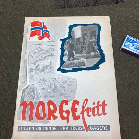 Norge fritt.  Fredsdagene 1945