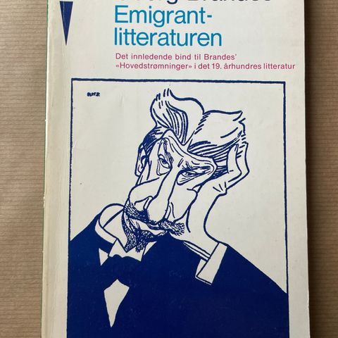 Georg Brandes «Emigrantlitteraturen»