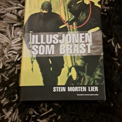 Illusjonen Som Brast-Stein Morten Lier.