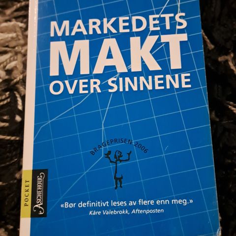 Markedets Makt Over Sinnene-Bent Sofus Tranøy.