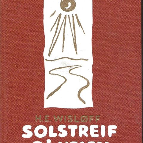 H. E. Wisløff: Solstreif på veien - Lutherstiftelsen   1963