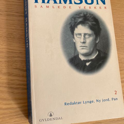 Knut Hamsun: PAN, Redaktør Lynge, Ny jord (3 bøker i 1)