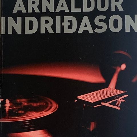 Arnaldur Indridason.:  "Røsten".  Islandsk forfatter på norsk. Paperback