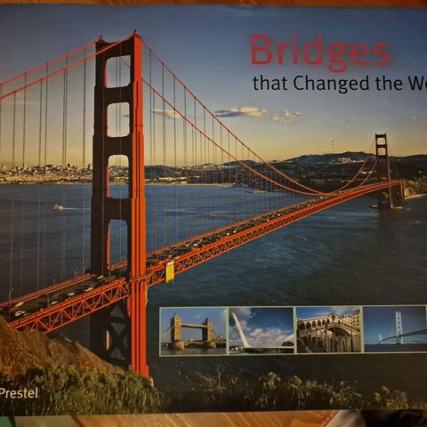 Bridges that changed the world