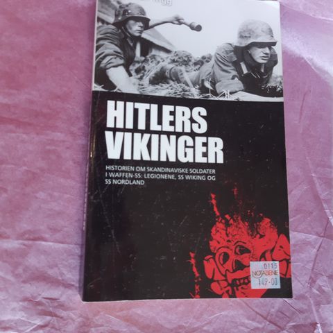 Hitlers vikinger: historien om de norske Waffen-SS-enhetene