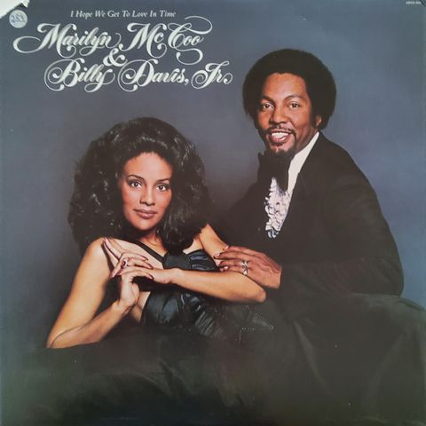 Marilyn McCoo & Billy Davis Jr. - I Hope We Get To Love In Time