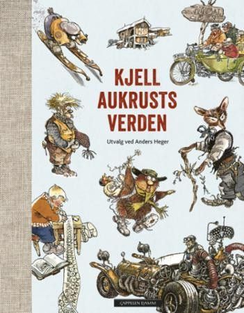 Kjell Aukrusts verden.