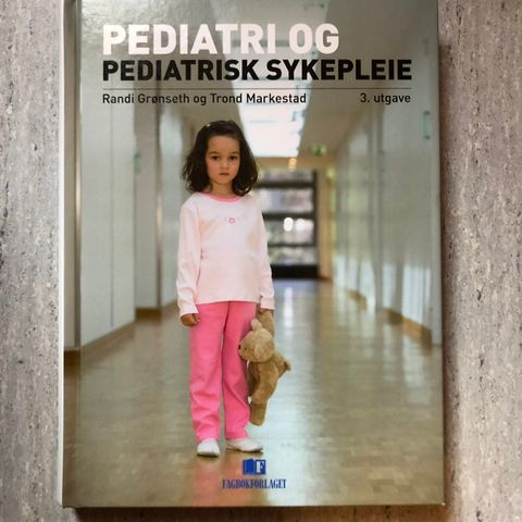 Pediatri og pediatrisk sjukepleie