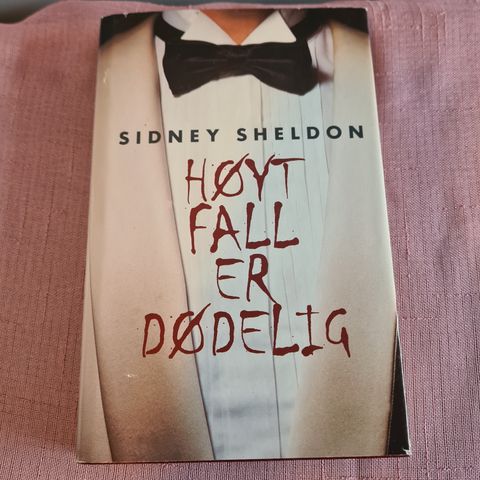 Høyt fall er dødelig av Sidney Sheldon