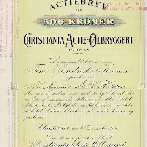 AKSJEBREV - CHRISTIANIA ACTIE -ØLBRYGGERI - CHRISTIANIA  1908
