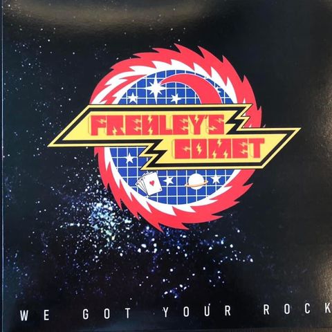 Frehley’S Comet - We Got Your Rock