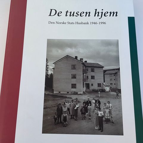 De tusen Hjem - Den Norske Stats husbank 1946-1996..