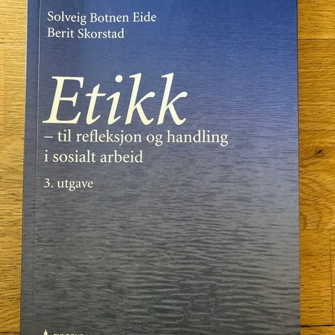 Etikk- til refleksjon og handling i sosialt arbeid