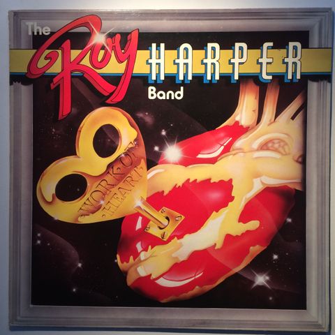 The Roy Harper Band  – Work Of Heart Vinyl, Lp 1982