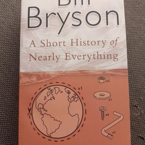 A SHORT HISTORY OF NEARLY EVERYTHING -Bill Bryson. NY, IKKE LEST!