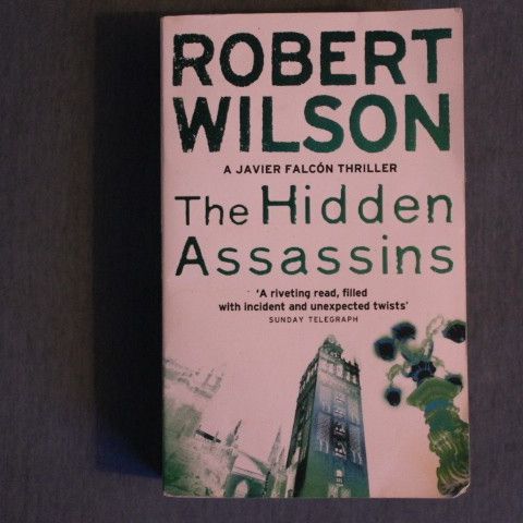 The Hidden Assassins av Robert Wilson (English) Javier Falcón #3