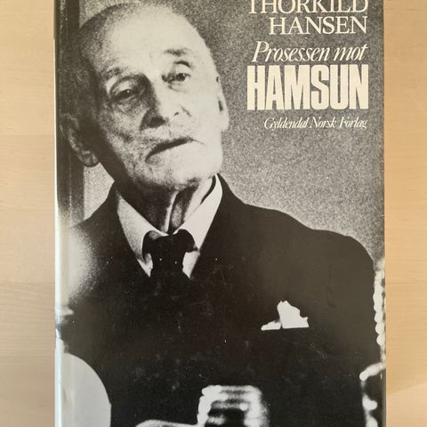 Thorkild Hansen «Prosessen mot Hamsun»