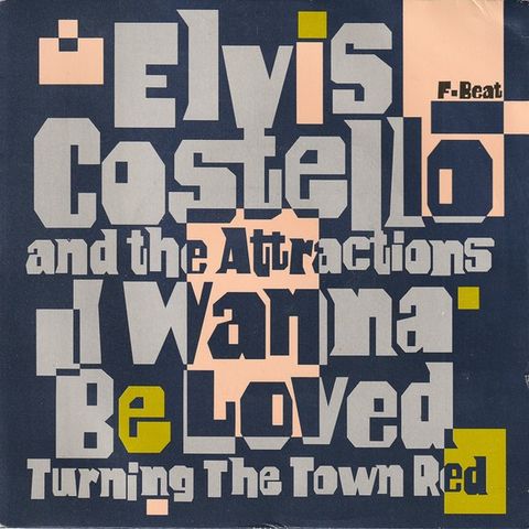 Elvis Costello and the Attractions - I wanna be loved 7inch UK pressing