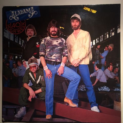 Alabama  – 40 Hour Week Vinyl,Lp