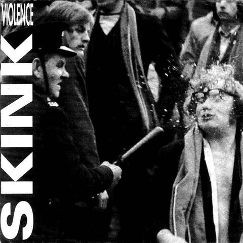 Skink – Violence - 7inch Hardcore, Noise, Post-Punk