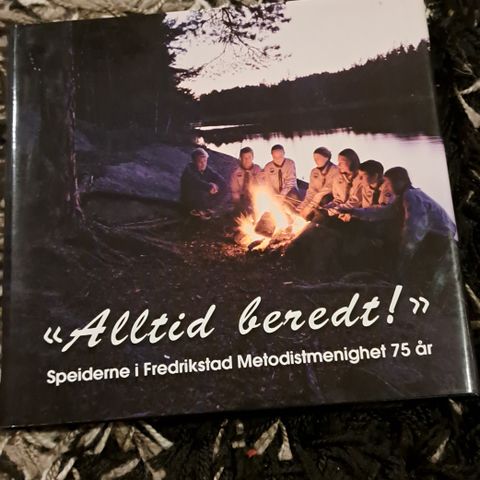 "Alltid beredt!"-Speiderne i Fredrikstad Metodistmeninghet 75år.