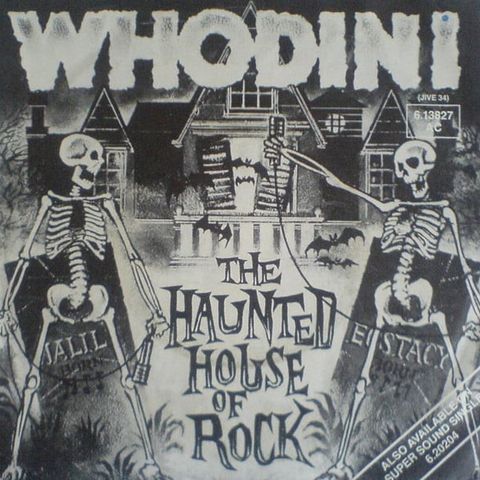 Whodini – The Haunted House Of Rock - Electro Hip Hop 7inch EP