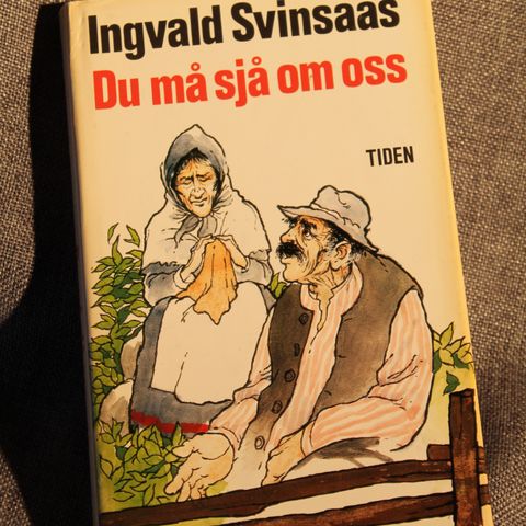 "Du må sjå om oss" Ingvald Svinsaas   (998)