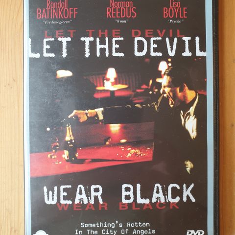 Let the Devil wear black