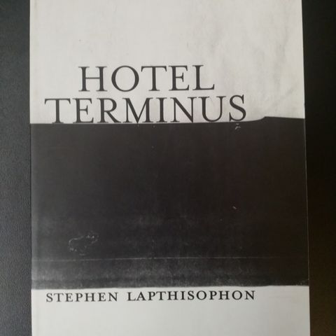 HOTEL TERMINUS av Stephen Lapthisonphon