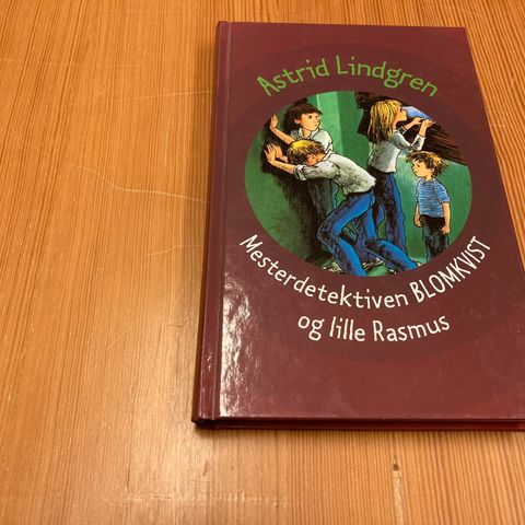 Astrid Lindgren : MESTERDETEKTIVEN BLOMKVIST OG LILLE RASMUS