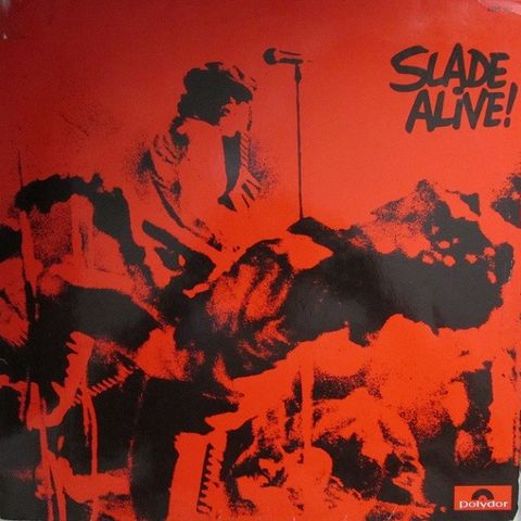 Slade – Slade Alive! (LP, Album, 1972)