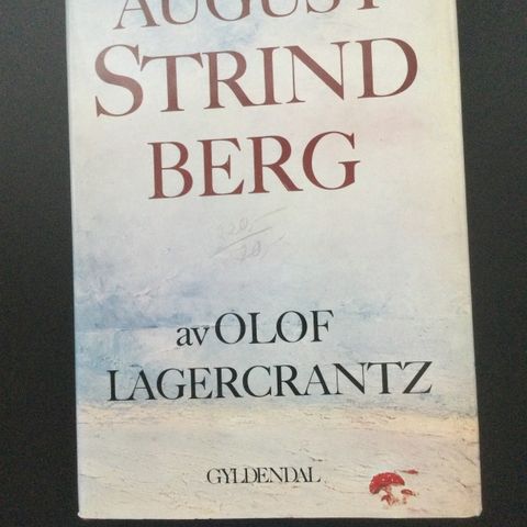 Olof Lagercrantz: August Strindberg (biografi)