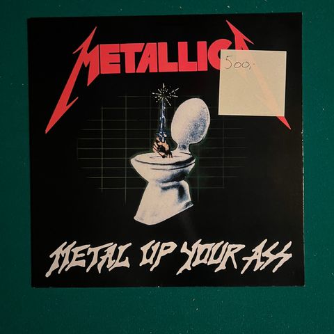 Metallica - Metal Up Your Ass LP