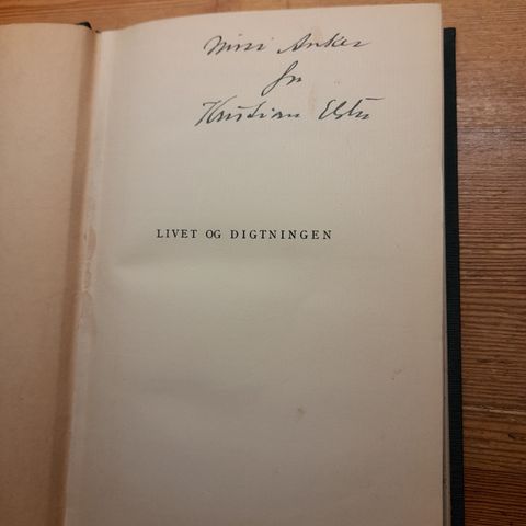 K. Elster d.y. 1928: Livet og digtningen. DEDIKASJON til Nini Anker