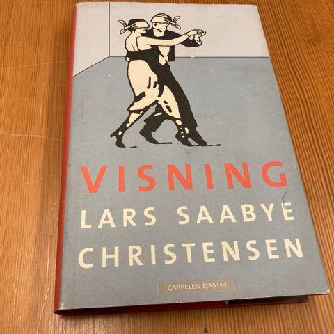 Lars Saabye Christensen : VISNING