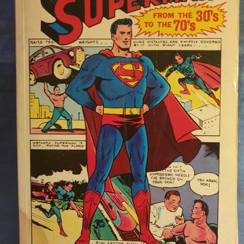 Superman From the 30's and to the 70's