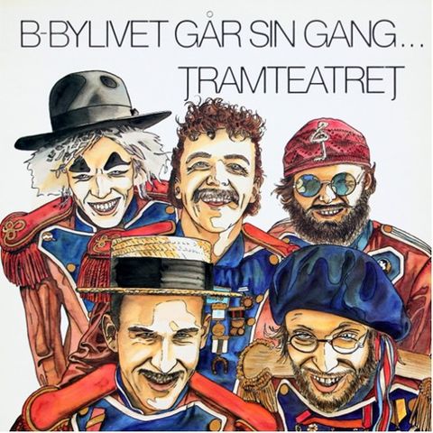 Tramteatret – B-Bylivet Går Sin Gang (LP, Album 1982)