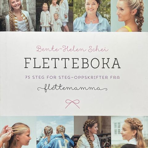 FLETTEBOKA - Bente-Helen Schei